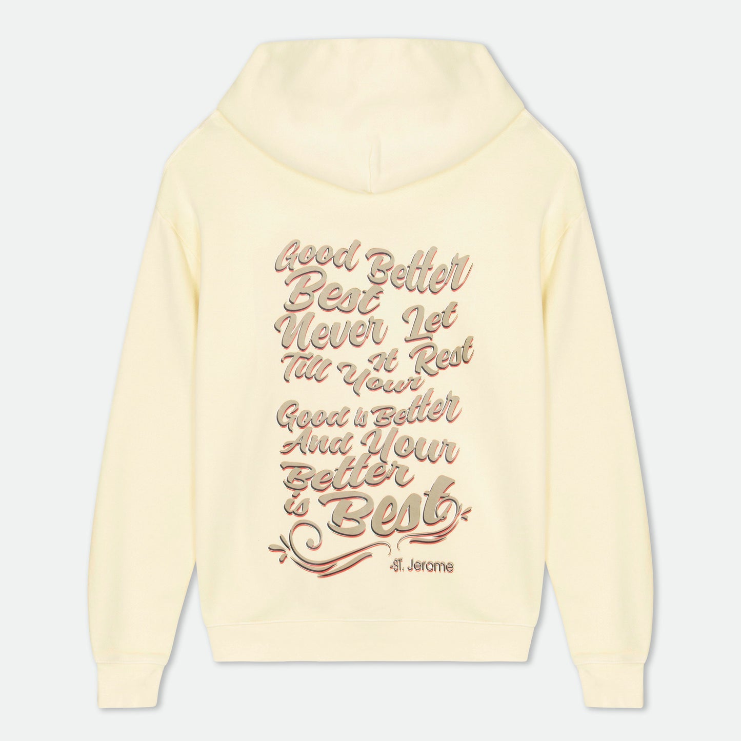 Good better best Hoodie